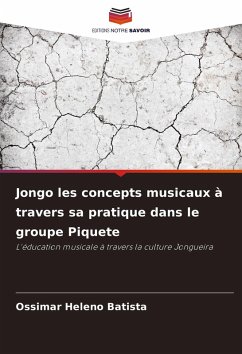 Cover Jongo les concepts musicaux à travers sa pratique dans le groupe Piquete