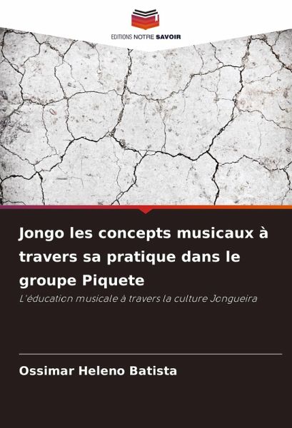 Jongo les concepts musicaux à travers sa pratique dans le groupe Piquete Jongo les concepts musicaux à travers sa pratique dans le groupe Piquete