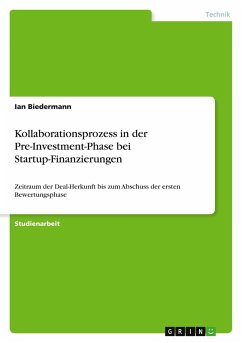 Kollaborationsprozess in der Pre-Investment-Phase bei Startup-Finanzierungen