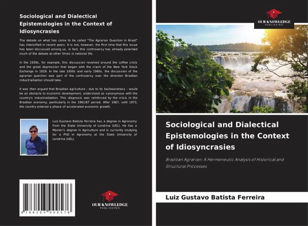 Sociological and Dialectical Epistemologies in the Context of Idiosyncrasies Sociological and Dialectical Epistemologies in the Context of Idiosyncrasies
