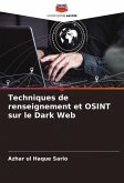 Techniques de renseignement et OSINT sur le Dark Web