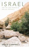 Israel and the Land Promise in Biblical Prophecy Israel and the Land Promise in Biblical Prophecy