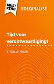 Tijd voor verontwaardiging! van Stéphane Hessel (Boekanalyse) Tijd voor verontwaardiging! van Stéphane Hessel (Boekanalyse)