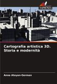 Cartografia artistica 3D. Storia e modernità