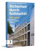 Sicherheit durch Solidarität Sicherheit durch Solidarität