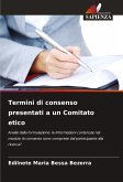 Termini di consenso presentati a un Comitato etico