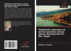 Cover Podatno¿¿ wybrze¿a na wzrost poziomu morza: obszar Gamasa-Ras Al-Bar, Egipt