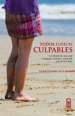 Todos fueron culpables