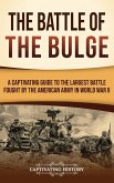 The Battle of the Bulge The Battle of the Bulge