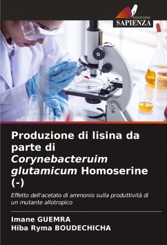 Cover Produzione di lisina da parte di Corynebacteruim glutamicum Homoserine (-)