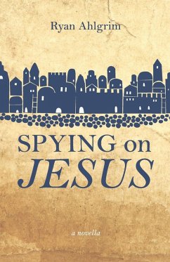 Cover Spying on Jesus