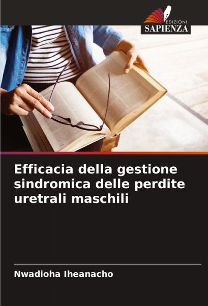 Efficacia della gestione sindromica delle perdite uretrali maschili