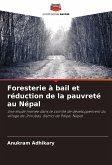 Foresterie à bail et réduction de la pauvreté au Népal