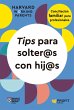 Tips para solter@s con hij@s - Bild 1