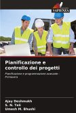 Pianificazione e controllo dei progetti Pianificazione e controllo dei progetti