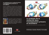 La pratique de la recherche dans l'enseignement primaire et secondaire