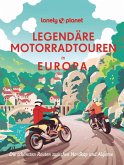 Legendäre Motorradtouren in Europa Legendäre Motorradtouren in Europa