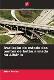 Avaliação do estado das pontes de betão armado na Albânia