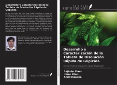 Desarrollo y Caracterización de la Tableta de Disolución Rápida de Glipizida - Mann, Rajinder; Khan, Imran; Chandna, Amit