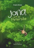 Jona und die Petersilie Jona und die Petersilie