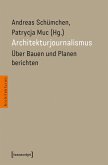 Architekturjournalismus Architekturjournalismus