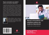Manual universitário com trabalhos práticos de medicina laboratorial Manual universitário com trabalhos práticos de medicina laboratorial