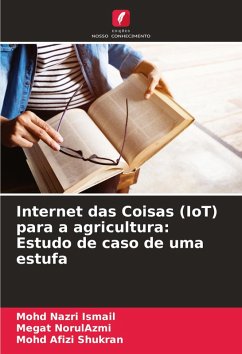 Cover Internet das Coisas (IoT) para a agricultura: Estudo de caso de uma estufa