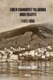Erken Cumhuriyet Yillarinda Ordu Vilayeti 1923 - 1950