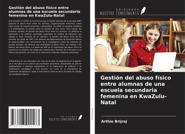 Gestión del abuso físico entre alumnas de una escuela secundaria femenina en KwaZulu-Natal Gestión del abuso físico entre alumnas de una escuela secundaria femenina en KwaZulu-Natal