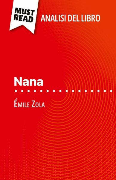 Nana di Émile Zola (Analisi del libro)