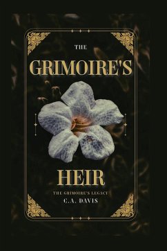 The Grimoire's Heir - Davis, C. A. The Grimoire's Heir - Davis, C. A.