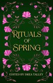 Rituals of Spring Rituals of Spring