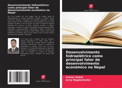 Desenvolvimento hidroelétrico como principal fator de desenvolvimento económico no Nepal - Dahal, Kumar;Bagdanienko, Jerzy