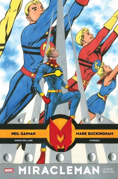Miracleman de Neil Gaiman y Mark Buckingham 2 Miracleman de Neil Gaiman y Mark Buckingham 2