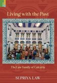 Living with the Past Living with the Past
