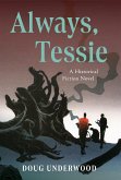 Always, Tessie Always, Tessie