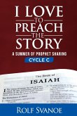 I Love to Preach the Story, Cycle C I Love to Preach the Story, Cycle C