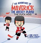 The Puck Hog The Puck Hog