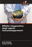 Effetto citogenetico degli agenti immunosoppressivi