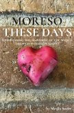 Moreso These Days Moreso These Days