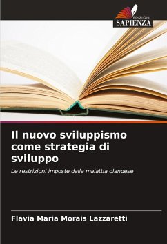 Il nuovo sviluppismo come strategia di sviluppo - Morais Lazzaretti, Flavia Maria