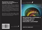 Herramientas avanzadas y modernas para la investigación en educación y psicología Herramientas avanzadas y modernas para la investigación en educación y psicología