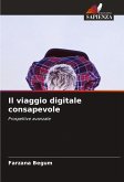 Il viaggio digitale consapevole