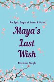 Maya's Last Wish Maya's Last Wish
