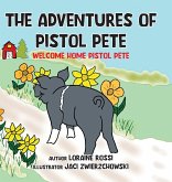 The Adventures of Pistol Pete The Adventures of Pistol Pete
