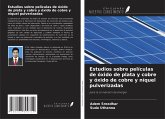 Estudios sobre películas de óxido de plata y cobre y óxido de cobre y níquel pulverizadas Estudios sobre películas de óxido de plata y cobre y óxido de cobre y níquel pulverizadas