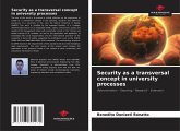 Security as a transversal concept in university processes Security as a transversal concept in university processes