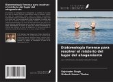 Diatomología forense para resolver el misterio del lugar del ahogamiento Diatomología forense para resolver el misterio del lugar del ahogamiento