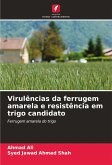 Virulências da ferrugem amarela e resistência em trigo candidato