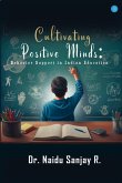 Cultivating Positive Minds Cultivating Positive Minds